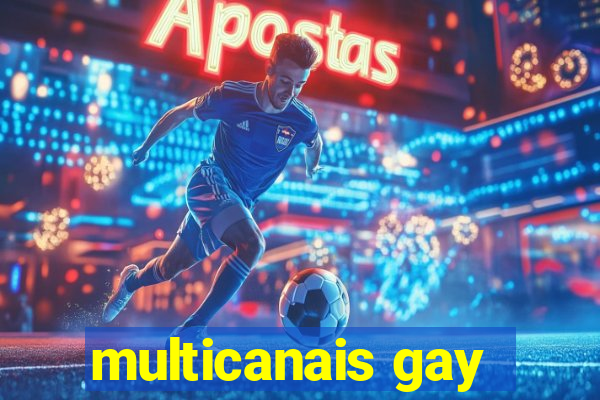 multicanais gay